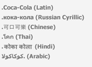 Latin, Russian Cyrillic, Chinese, Thai, Hindi and Arabic IDN examples